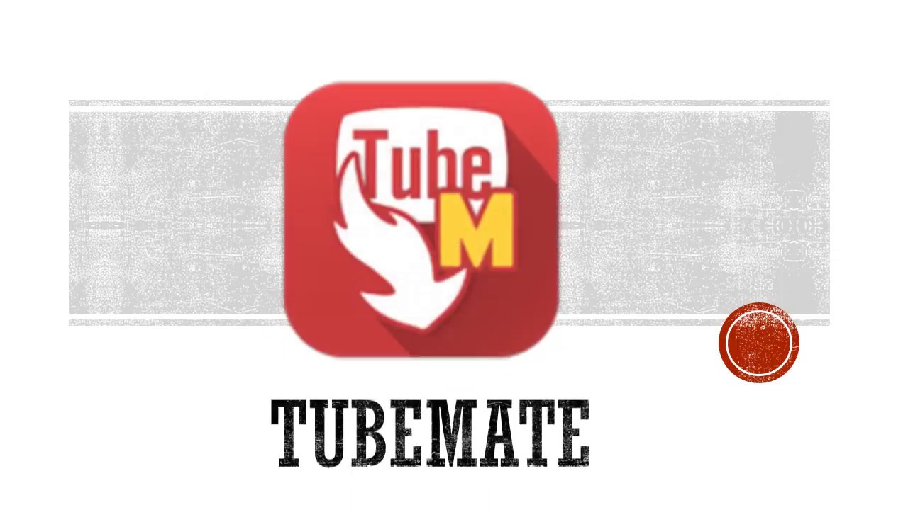 Tubemate free download for android 4.4.4